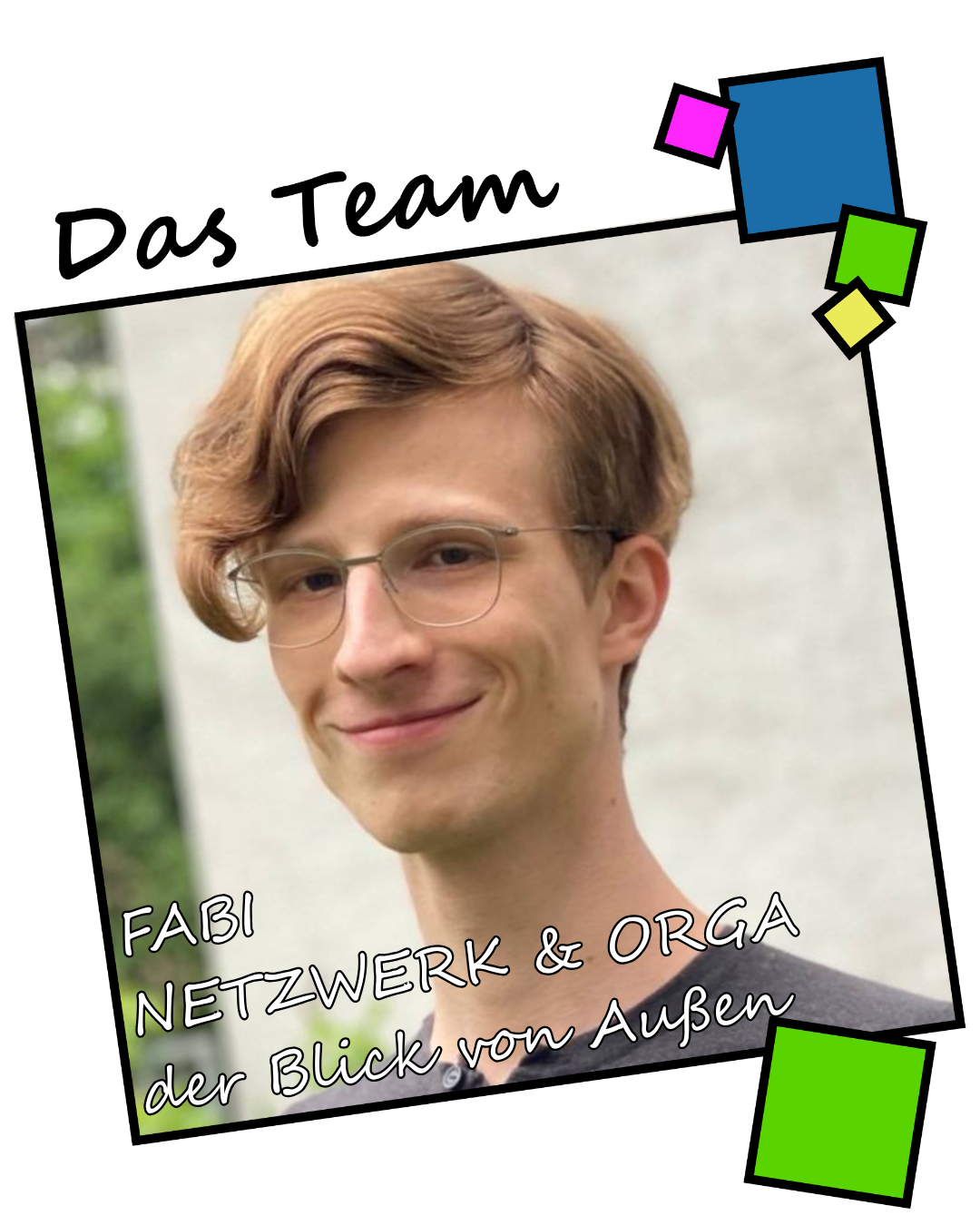 Auf dem Foto sieht man Fabian Veider aka Fabi aka Beanie, den kreativen Kopf des Teams.